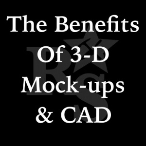 3-D Renderings and how they help.