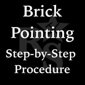 Brick Pointing 101
